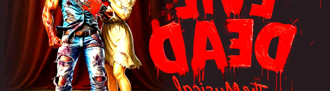 Evil Dead - The Musical